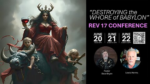 Destroying the Whore of Babylon Conference - Anti-Human Trafficking Summit - Lewis Herms