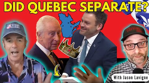 Quebec Dumps the King: What Does it REALLY Mean? | Stand on Guard