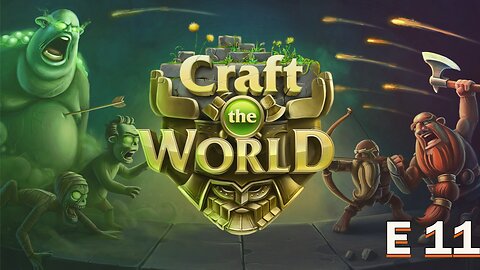 Craft The World E11