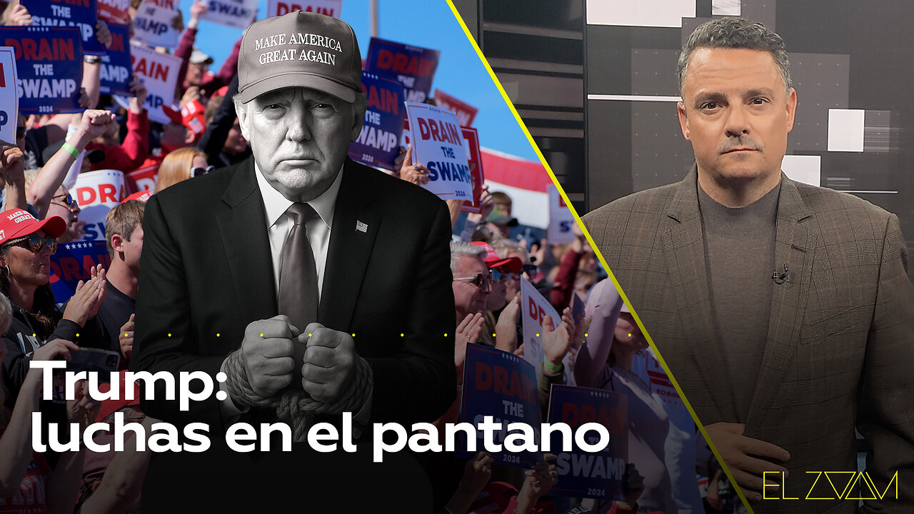 Trump: luchas en el pantano