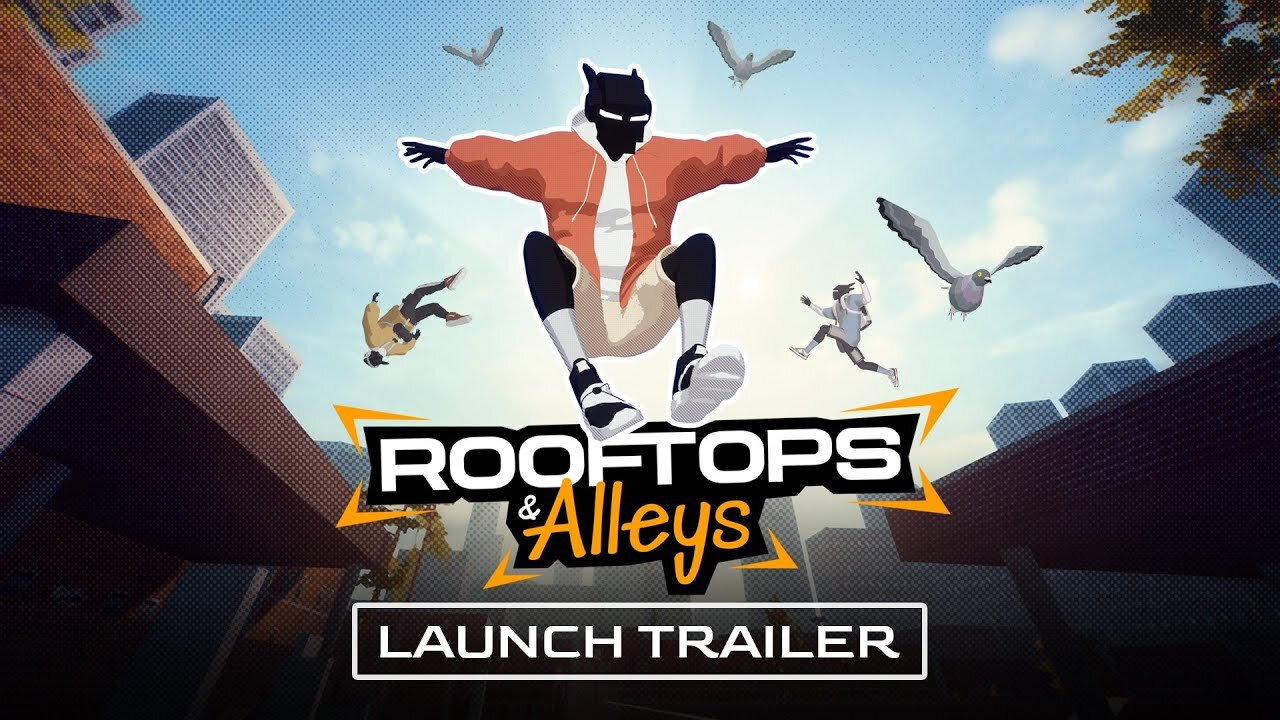 Rooftops & Alleys - Official Launch Trailer