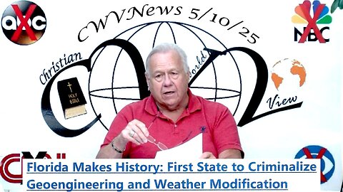 1160 Christian World View News 5/10/25