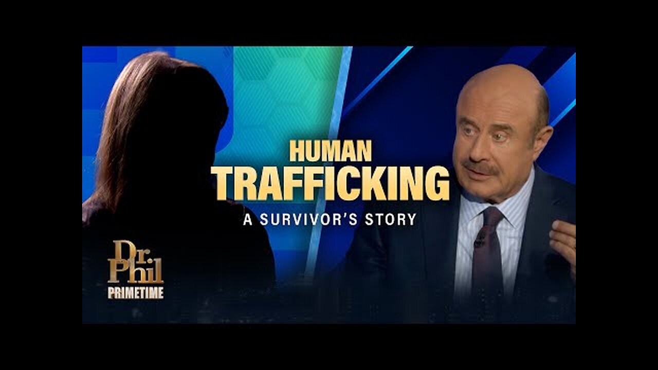 Inside the Dark World of Human Trafficking – A Survivor’s Account | Dr. Phil Primetime