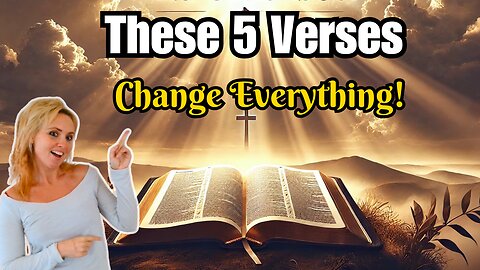 What Are 5 of the Most Important Verses in the Bible?