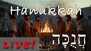 Hanukkah: A Christian Guide to the Feast of Dedication - Live Stream 11/28/2025