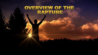 Overview of the rapture doctrine