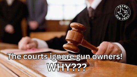 TGV²: The judicial system & SCOTUS ignore gun owners - They care about process instead of results