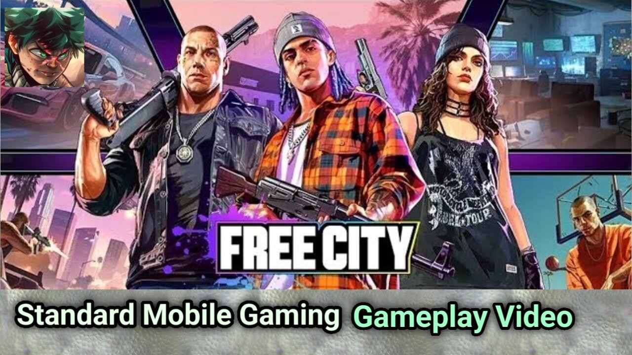 Free City - Standard Mobile Gaming Gameplay Video [Teaser]