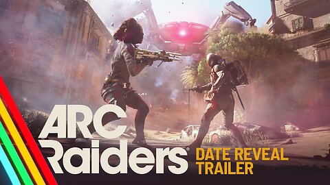 ARC Raiders - Official Release Date Trailer | Summer Game Fest 2025