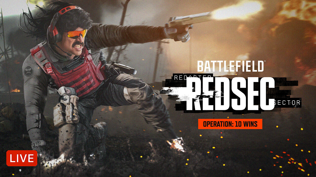 🔴LIVE - DR DISRESPECT - BATTLEFIELD 6 - REDSEC - 10 WINS CHALLENGE
