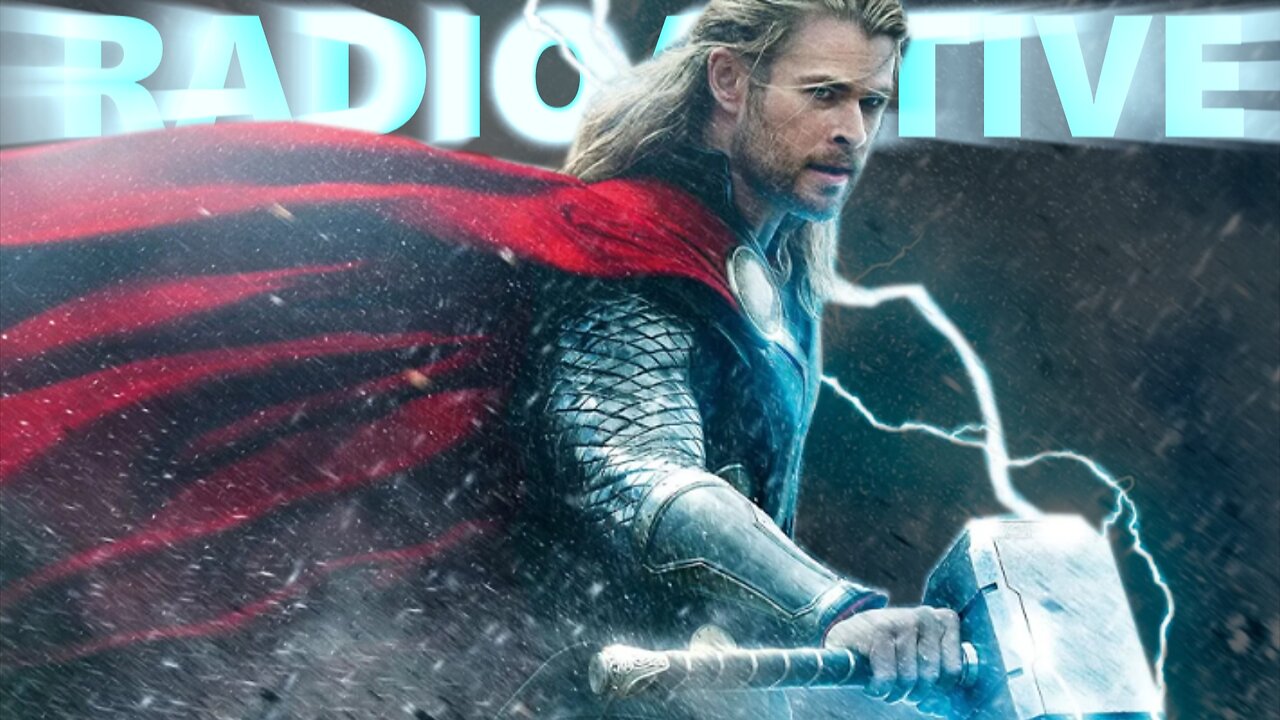 Thor || Radioactive