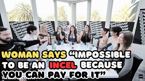 Snow Bunny Says Its Impossible to be an Incel and Warren Smith Says Don't Get Married Without Prenup