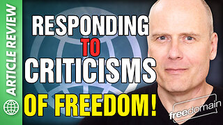 Criticisms of Freedom - An Article Review