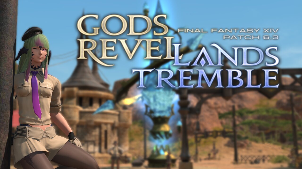 FFXIV | Gods Revel, Lands Tremble 6.3 Endwalker MSQ [ No Spoilers! ]