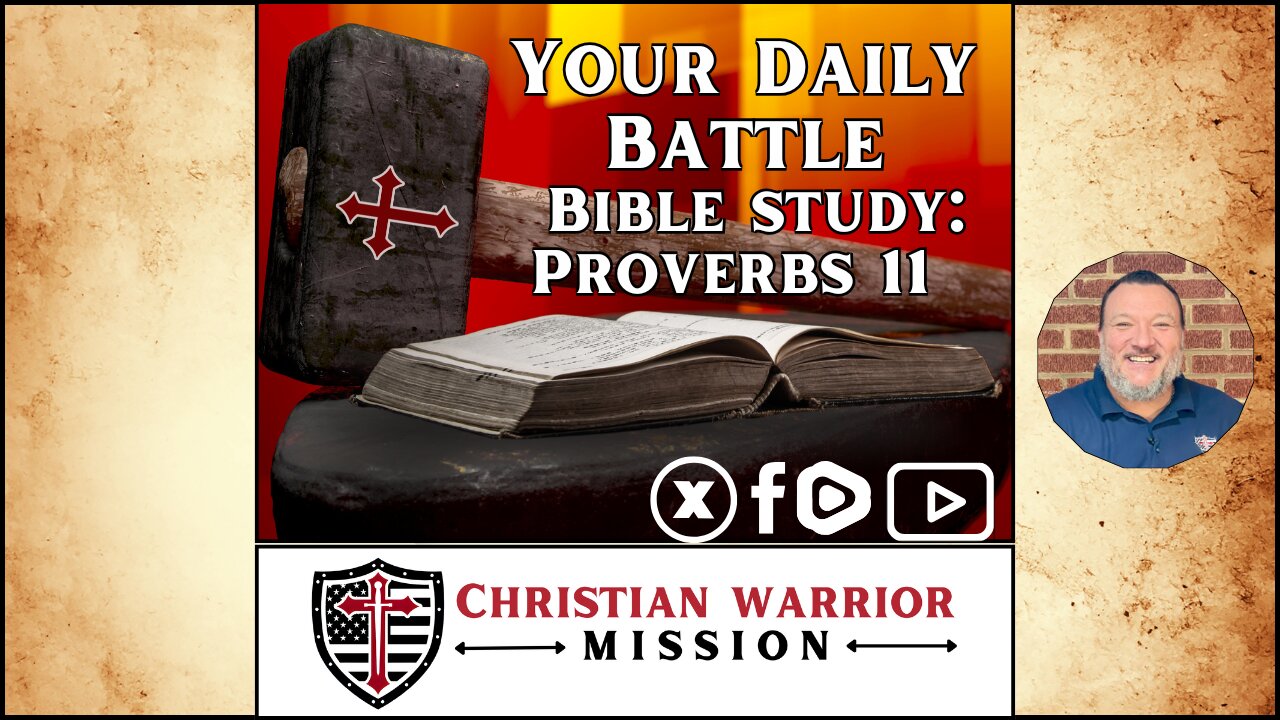 Your Daily Battle Bible Study - Proverbs 11