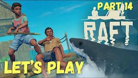 Moving Towards The Next One l Raft l S1 E14