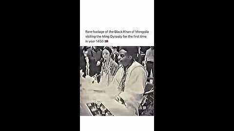 Rare footage of the Black Khan of Mongoliavisitingthe MingDynastyfor the firsttime in year 1450 🇲🇳