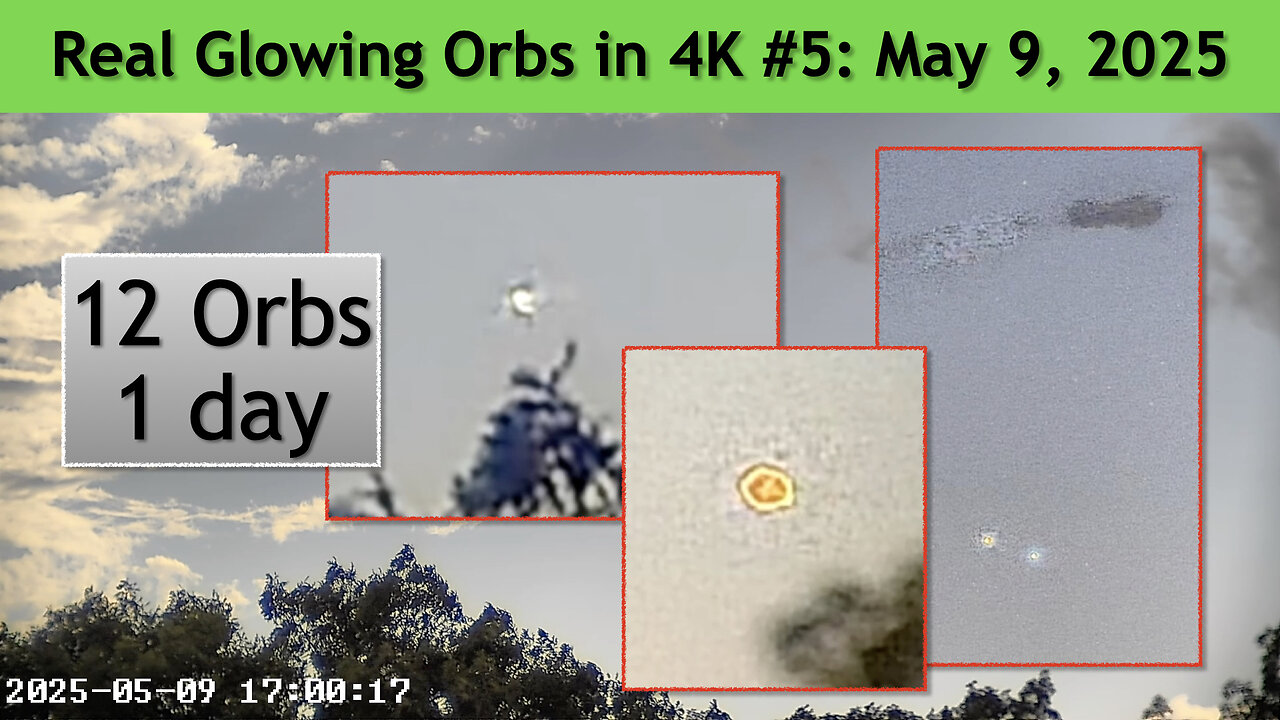 Real Glowing Orbs in 4K #5 May 9, 2025, Wash. DC.