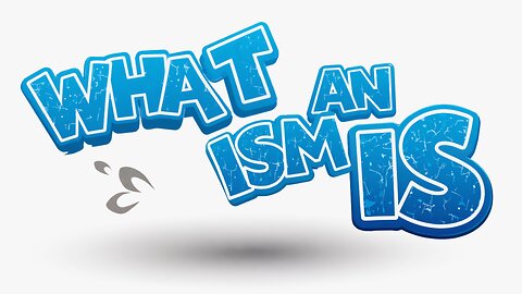 What an Ism Is | Hip Hop Track with FAFO Energy