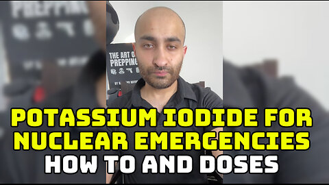How To Use Potassium Iodide For Nuclear Emergences - How To and Dosages