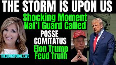 Sunday 6-8-25 Storm Upon Us_ Moment National Guard Called, Elon