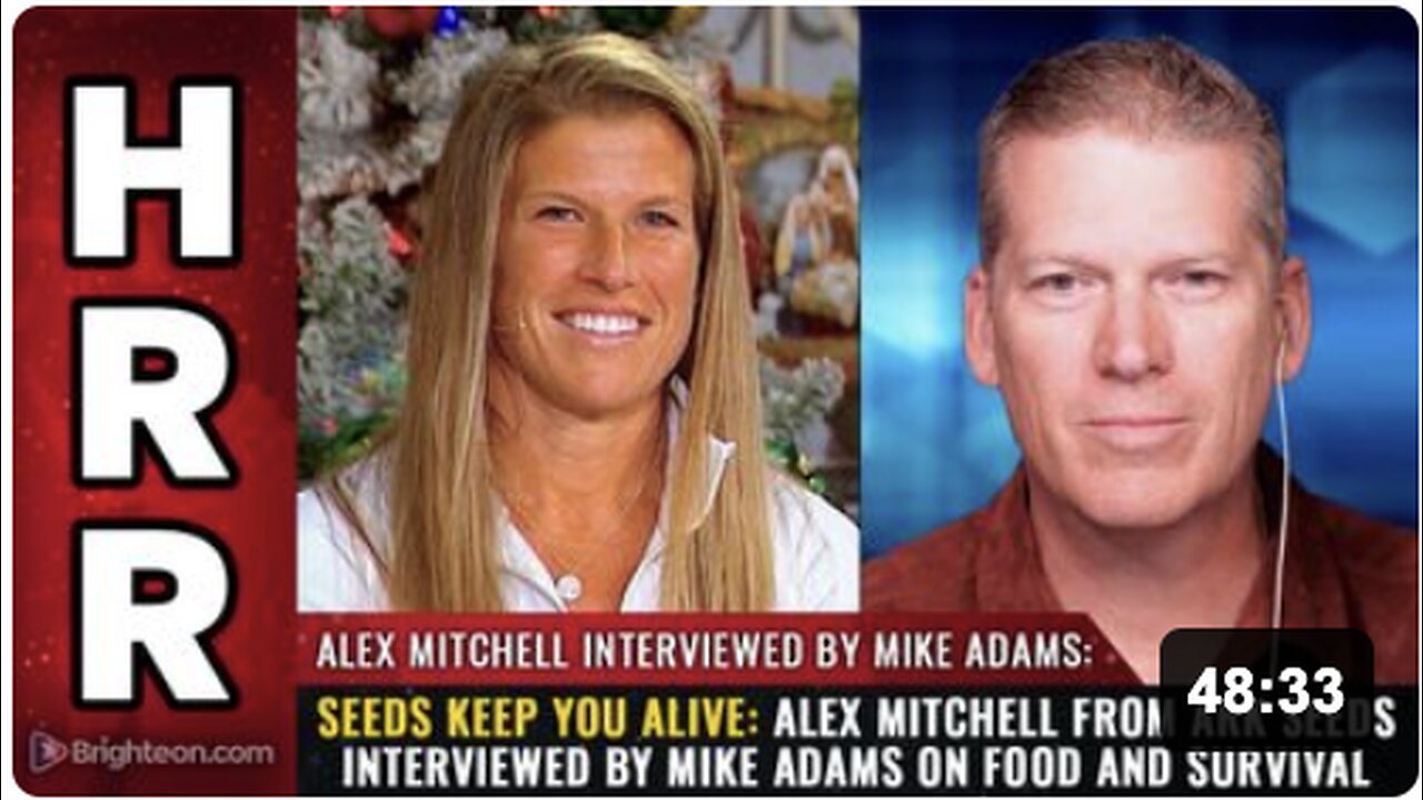 SEEDS keep you ALIVE: Alex Mitchell from Ark Seeds interviewed by Mike Adams on food and survival