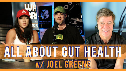 All About Gut Health w/ Joel Greene