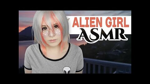 Cosplay ASMR - Threatening Alien Girl Roleplay ~ The Invasion