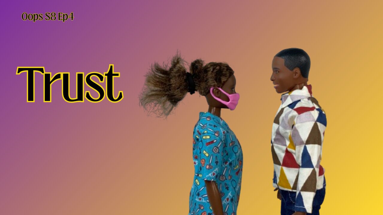 Barbie series: Oops S8 Ep4: "Trust"
