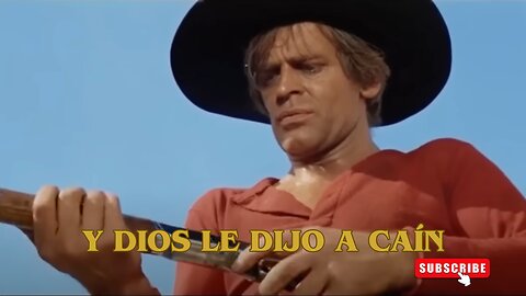 Y Dios le dijo a Caín / Películas del Oeste