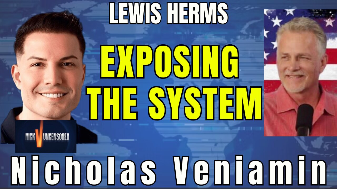 What If Everything You Believe Is a Lie? Lewis Herms with Nicholas Veniamin