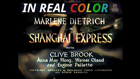 🚂 Shanghai Express (1932) — In Real Color — Marlene Dietrich — 1080p Full Movie