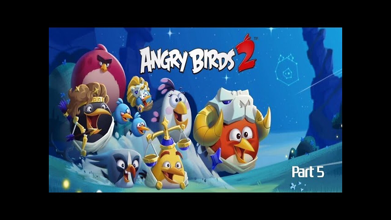 Angry Birds 2: Gameplay Walkthrough Part 5