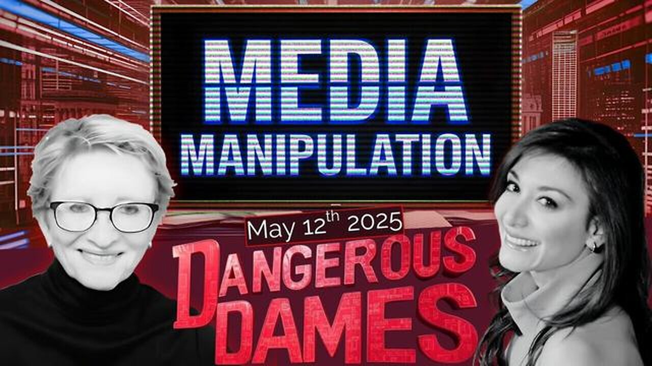 Dangerous Dames | Ep.72: Uncovering Media Deception: Who’s Pulling the Strings?