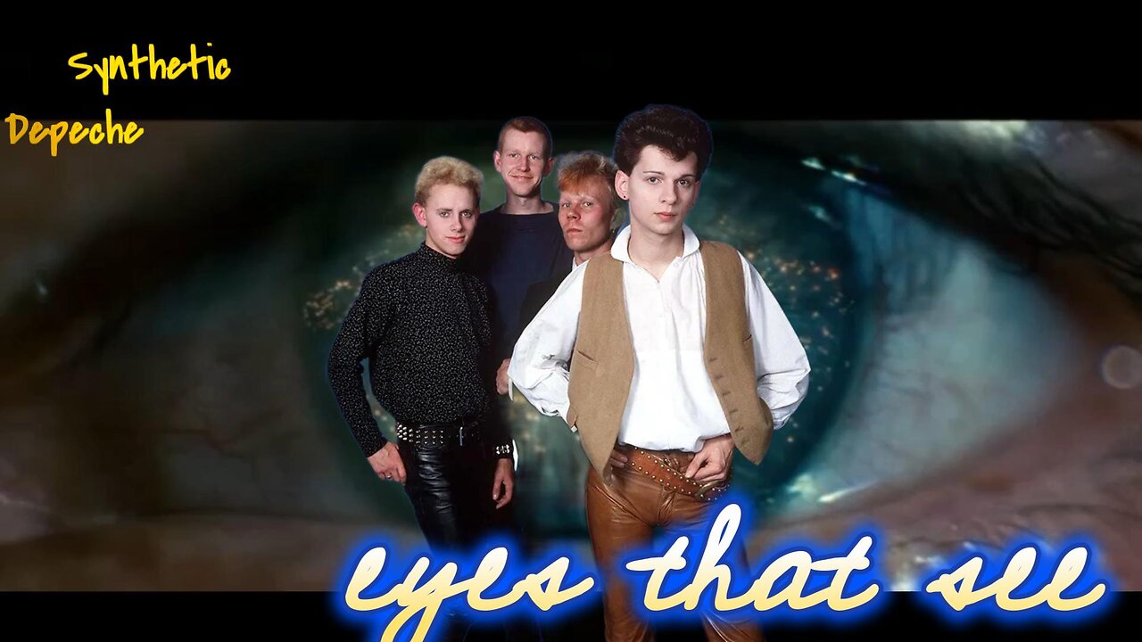 Synthetic Souls/Depeche Presents: - Eyes That See (AI Cover) SDM36 AI Created DEPECHE MODE