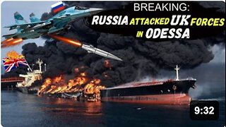 RUSSIA Sank The BRITISH Vessel Immediately After Zelensky Handed Over the PORT of ODESSA to LONDON