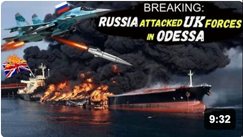 RUSSIA Sank The BRITISH Vessel Immediately After Zelensky Handed Over the PORT of ODESSA to LONDON