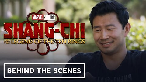 Marvel Studios’ Shang-Chi and the Legend of the Ten Rings - Official Behind