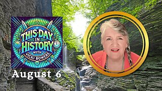 August 6 This Day in History