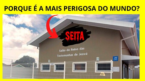 Como É A Seita das Testemunhas de Jeová? EP 269