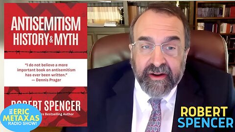 Robert Spencer | Antisemitism: History and Myth