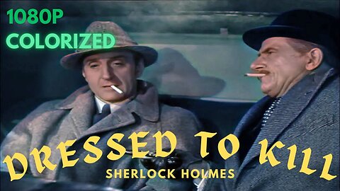 Dressed to Kill (1946) colorized