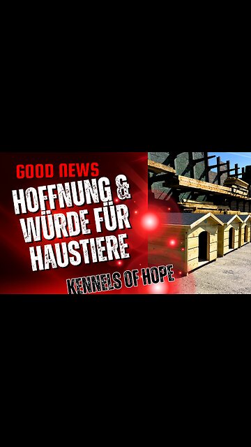 Kennels of Hope - Hoffnung und Würde für Haustiere