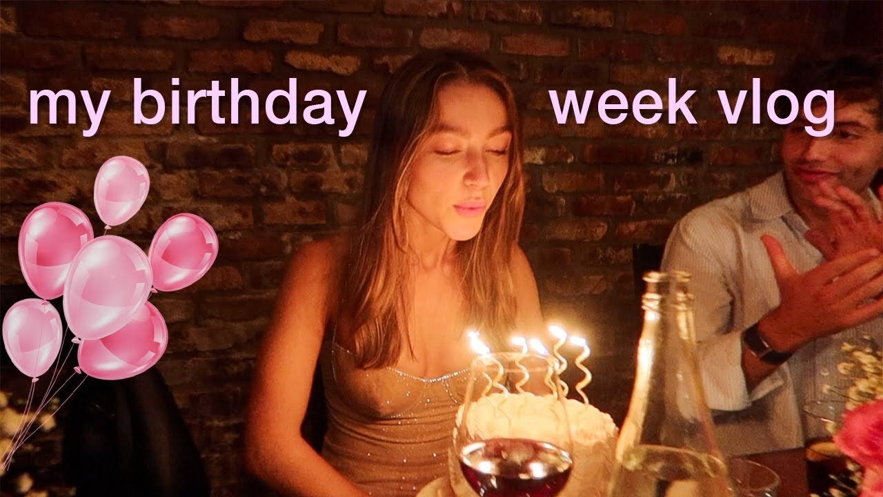 Birthday Vlog 🌟 a week in my life