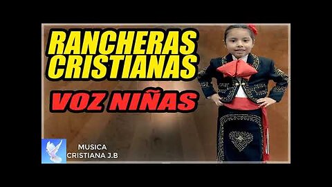 Voces De Niños - Niños Cantando Para Dios Rancheras Éxitos - Alabanza Musica Cristiana.