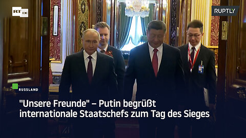 "Unsere Freunde" – Putin begrüßt internationale Staatschefs zum Tag des Sieges