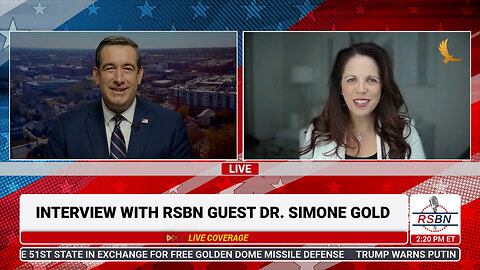 WATCH: RSBN Interviews Founder of America's Frontline Doctors, Dr. Simone Gold - 5/29/25