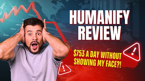 Humanify Review 2025 – I Made $753 A Day Without Showing My Face!?
