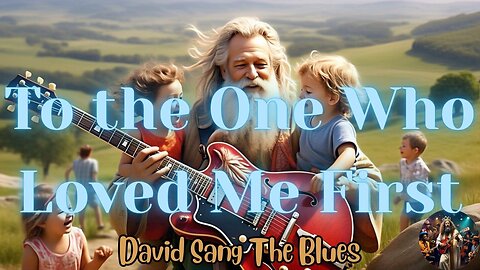 To the One Who Loved Me First – A Father’s Day Cry From Heaven’s Child