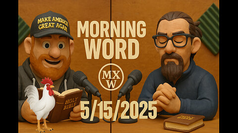 Morning Word with Joshua Cummins and Sterling Metcalfe-Allen 5/15/2025